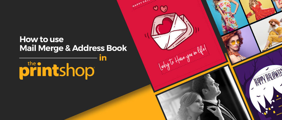 How to use Mail Merge and Address Book in The Print Shop!