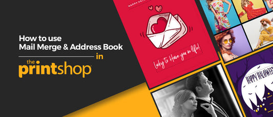 How to use Mail Merge and Address Book in The Print Shop!